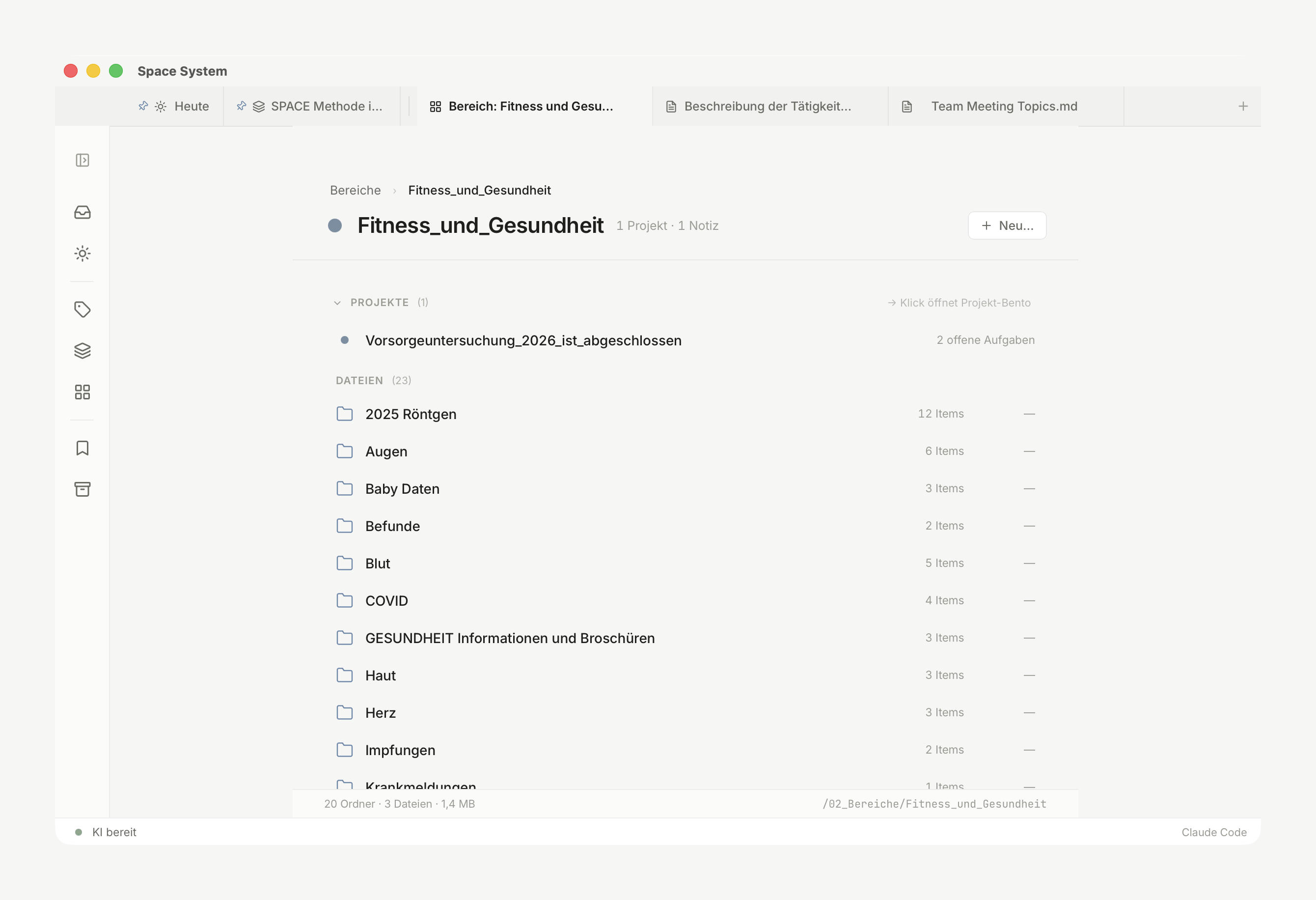 Die Bereiche-Ansicht von Space System: PARA-Bereiche mit Projekt- und Notiz-Zahlen, als echte Ordner auf der Festplatte.